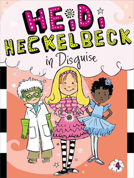 Title details for Heidi Heckelbeck in Disguise by Wanda Coven - Available